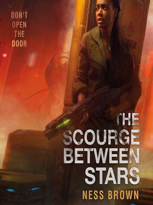 Title details for The Scourge Between Stars by Ness Brown - Available